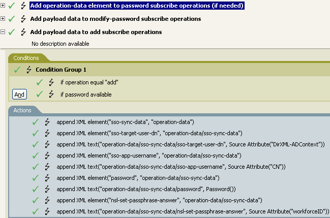Policy adds the SecureLogin or SecretStore credentials to the user object when it is provisioned