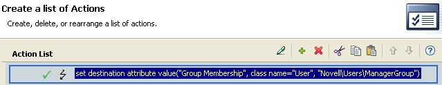The action adds the user object to the ManagerGroup group