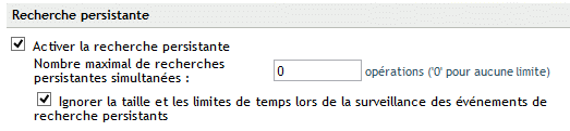 Champ Nombre maximum de recherches persistantes simultanées